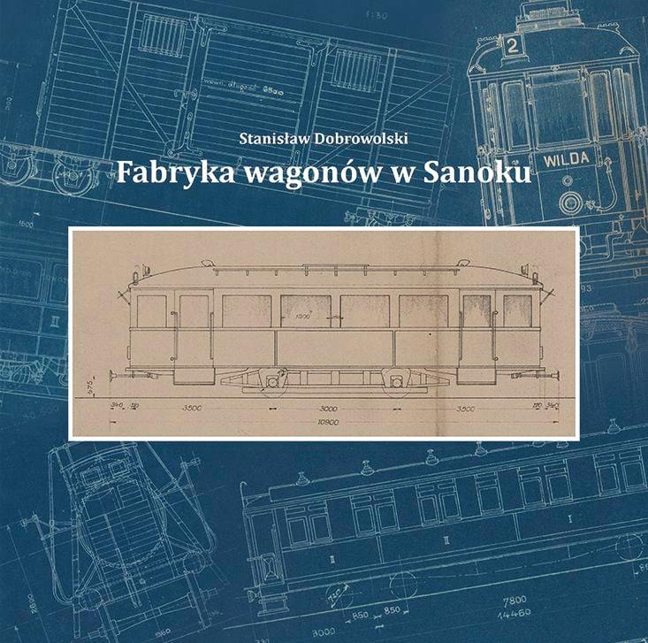 Album „Fabryka wagonów w Sanoku”