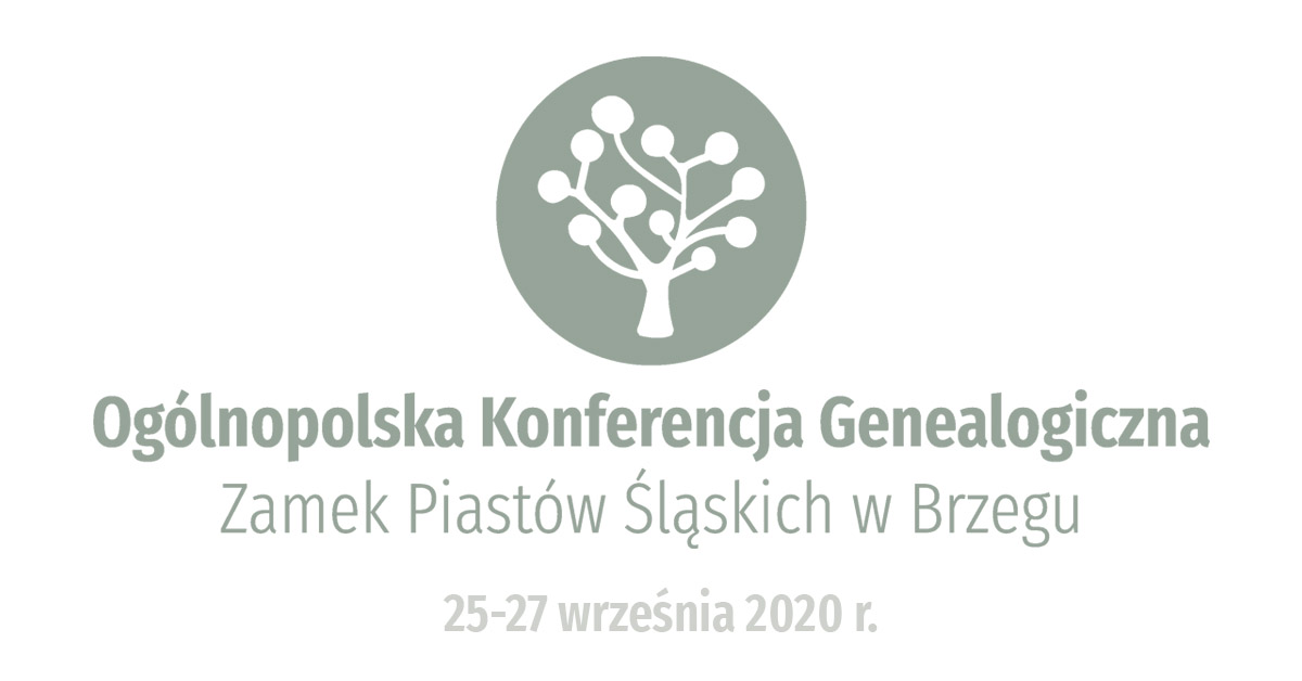 Baner Ogólnopolska Konferencja Genealogiczna Zamek Piastów Śląskich w Brzegu 25-27 września 2020 r. 