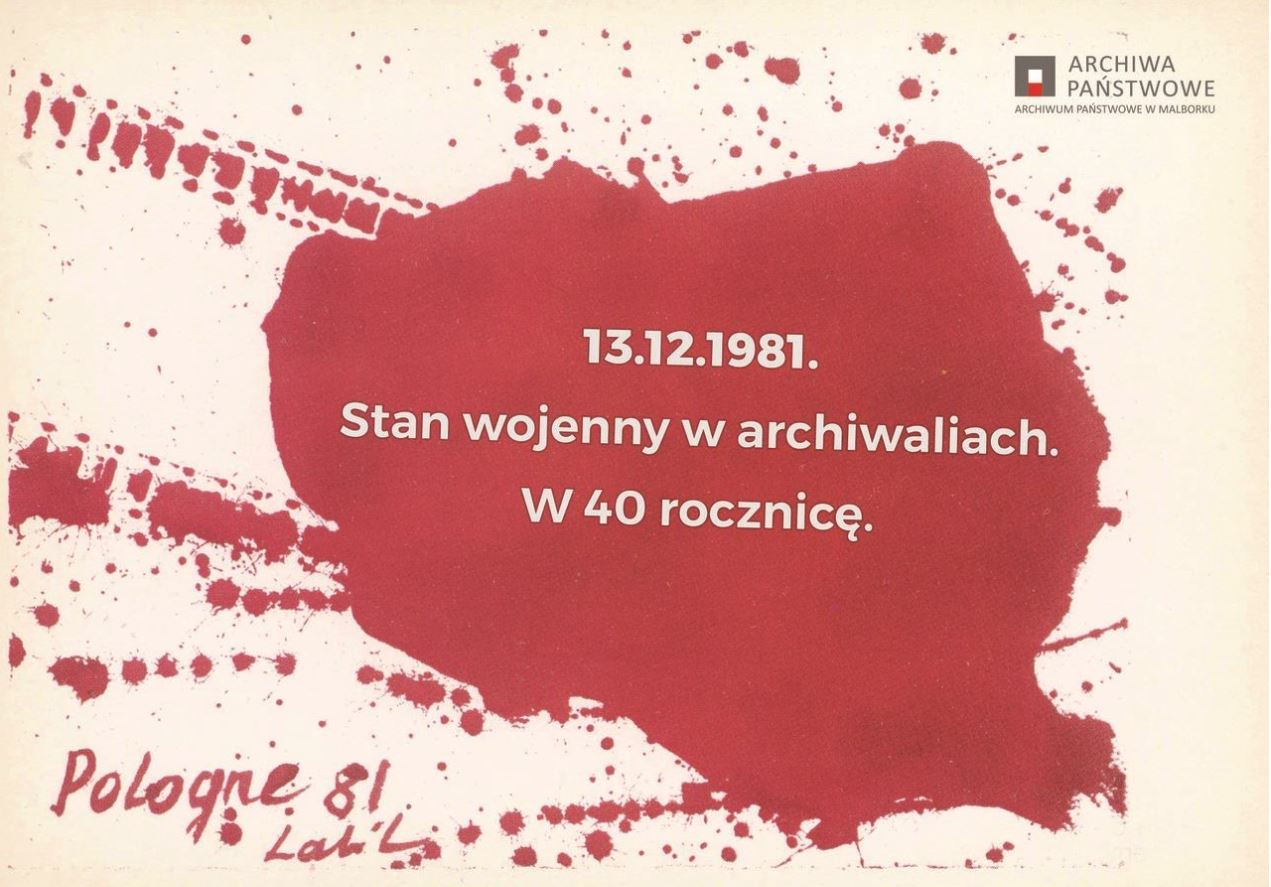 Plansza z tekstem 13.12.1981 Stan wojenny w archiwaliach w 40 rocznicę. 