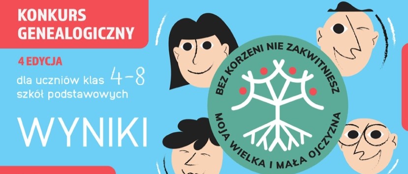 Grafika konkursowa Bez korzeni nie zakwitniesz. Moja Wielka i Mała Ojczyzna