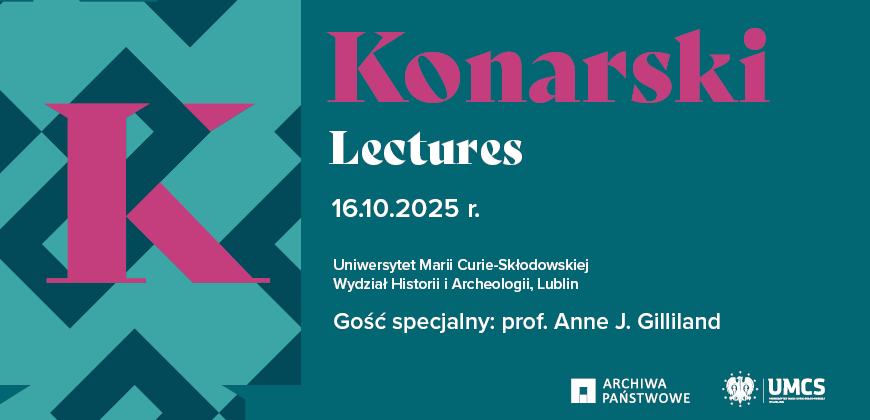 Grafika z tytułem, datą i miejscem wydarzenia. Z boku logo wykładów Konarski Lectures z duża ozdobną literą K.