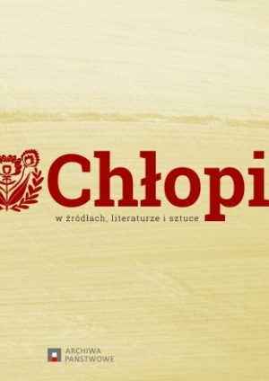 Chłopi w źródłach, literaturze i sztuce