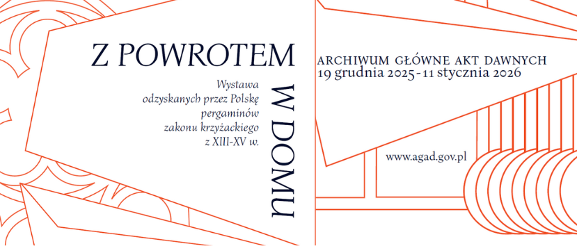 Graficzny plakat z abstrakcyjnymi czerwonymi liniami na białym tle. Polski tekst brzmi Z POWROTEM W DOMU i opisuje wystawę odzyskanych pergaminów krzyżackich w Archiwum Głównym Akt Dawnych, 19 grudnia 2025-11 stycznia 2026. Strona internetowa: www.agad.gov.pl.